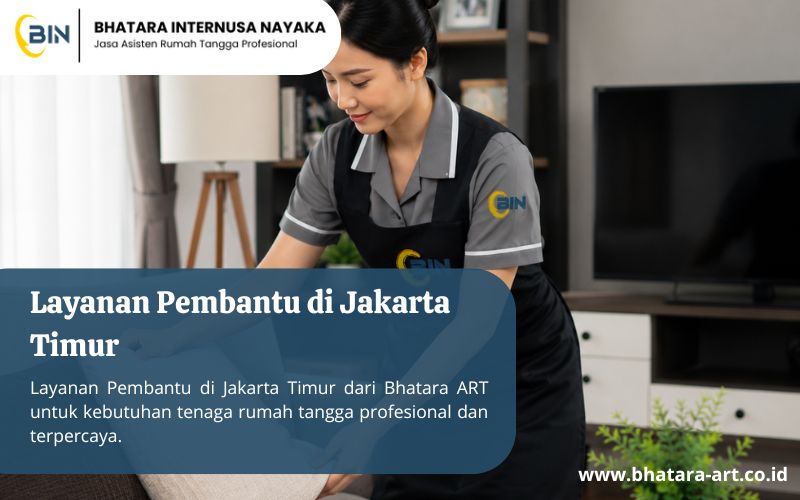 Layanan Pembantu di Jakarta Timur