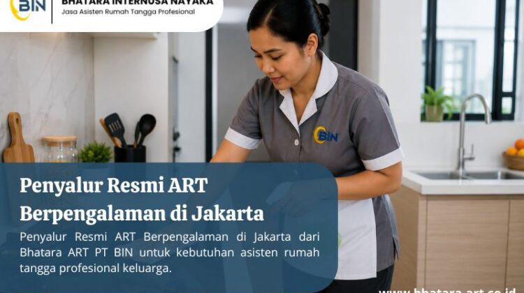 Penyalur Resmi ART Berpengalaman di Jakarta