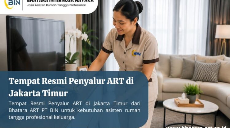Tempat Resmi Penyalur ART di Jakarta Timur