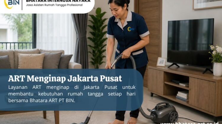 ART Menginap Jakarta Pusat
