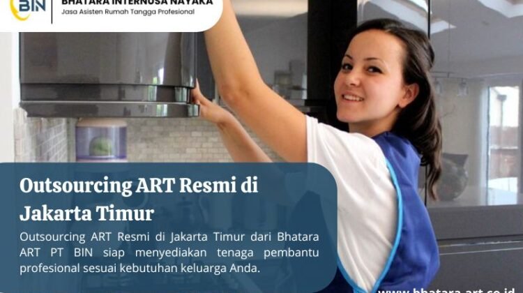 Outsourcing ART Resmi di Jakarta Timur