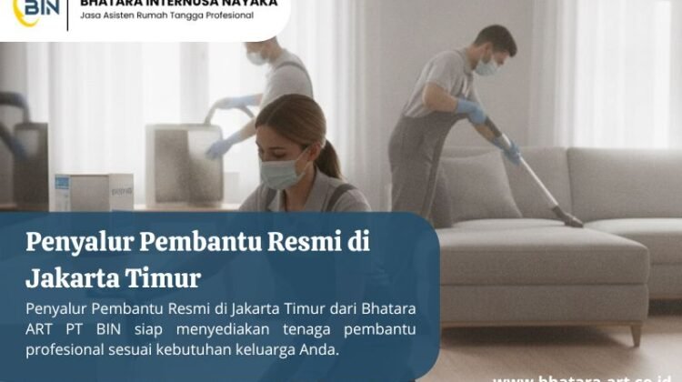 Penyalur Pembantu Resmi di Jakarta Timur