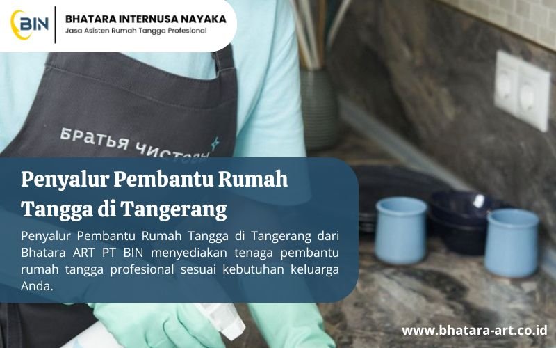 Penyalur Pembantu Rumah Tangga di Tangerang