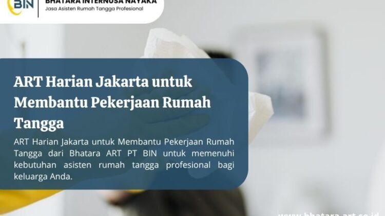 ART Harian Jakarta untuk Membantu Pekerjaan Rumah Tangga