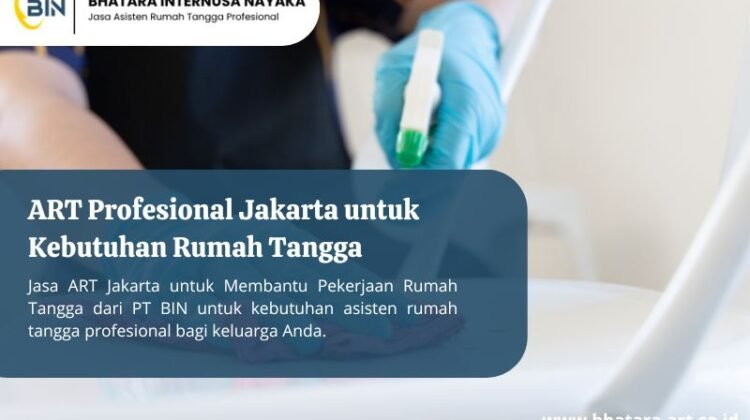 ART Profesional Jakarta untuk Kebutuhan Rumah Tangga