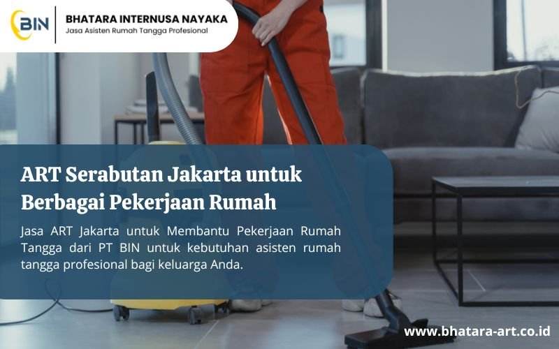 ART Serabutan Jakarta untuk Berbagai Pekerjaan Rumah
