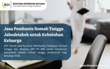 Jasa Pembantu Rumah Tangga Jabodetabek untuk Kebutuhan Keluarga