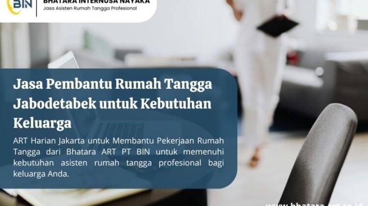 Jasa Pembantu Rumah Tangga Jabodetabek untuk Kebutuhan Keluarga