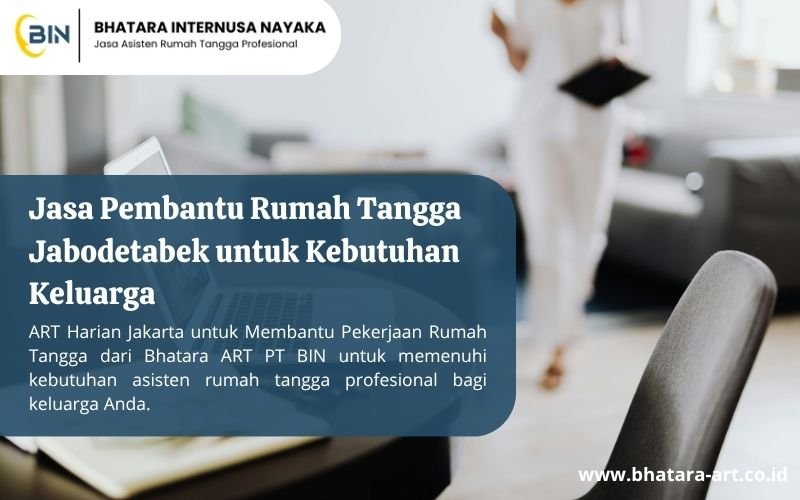 Jasa Pembantu Rumah Tangga Jabodetabek untuk Kebutuhan Keluarga