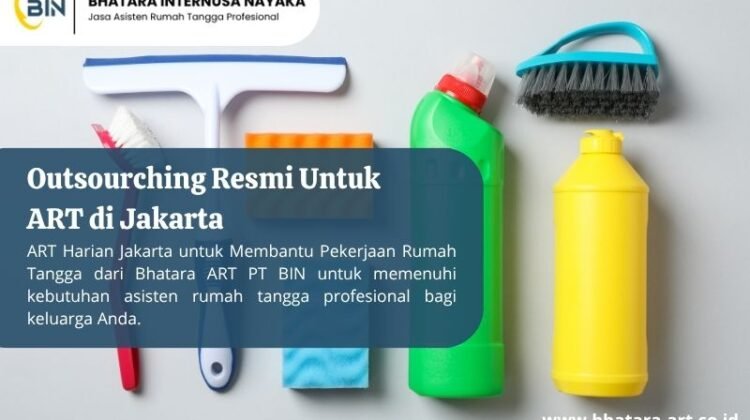 Outsourching Resmi Untuk ART di Jakarta