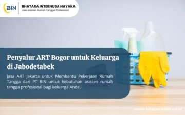 Penyalur ART Bogor untuk Keluarga di Jabodetabek