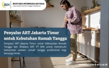 Penyalur ART Jakarta Timur untuk Kebutuhan Rumah Tangga