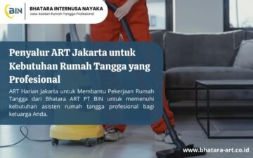 Penyalur ART Jakarta untuk Kebutuhan Rumah Tangga yang Profesional