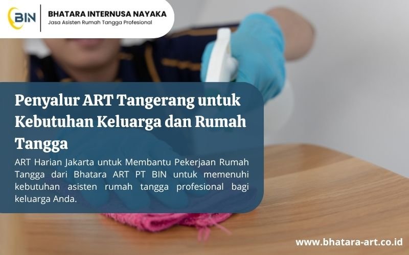 Penyalur ART Tangerang untuk Kebutuhan Keluarga dan Rumah Tangga