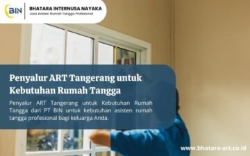Penyalur ART Tangerang untuk Kebutuhan Rumah Tangga