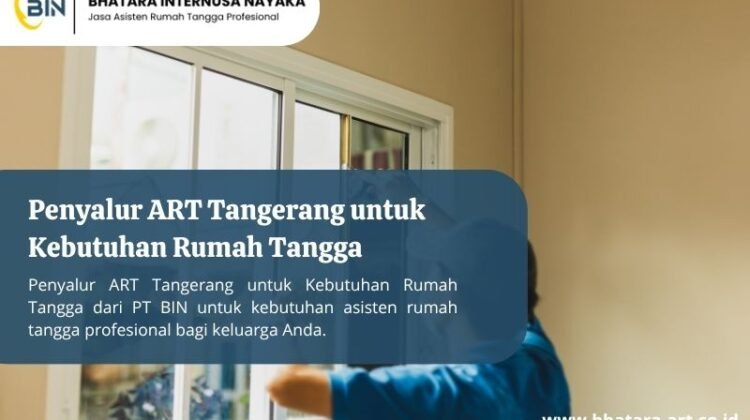 Penyalur ART Tangerang untuk Kebutuhan Rumah Tangga