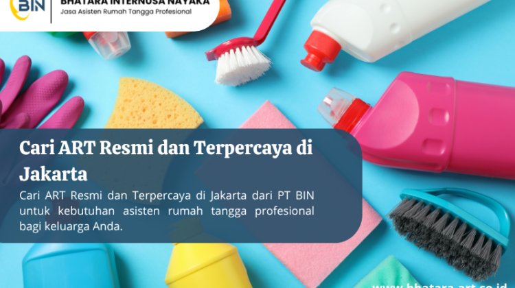 Cari ART Resmi dan Terpercaya di Jakarta