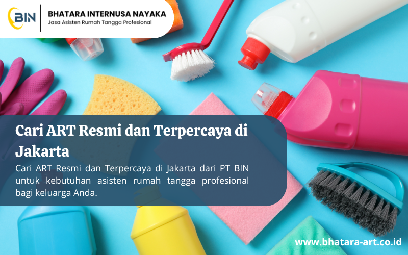 Cari ART Resmi dan Terpercaya di Jakarta