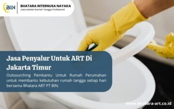Jasa Penyalur Untuk ART Di Jakarta Timur
