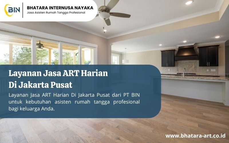Layanan Jasa ART Harian Di Jakarta Pusat