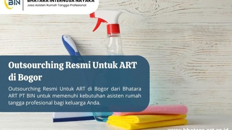 Outsourching Resmi Untuk ART di Bogor