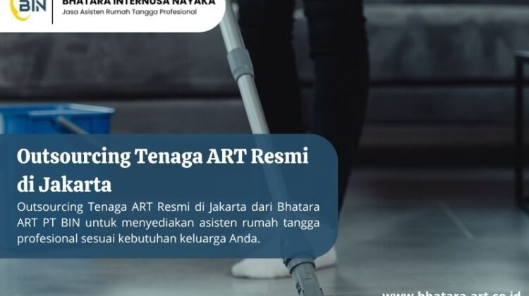 Outsourcing Tenaga ART Resmi di Jakarta