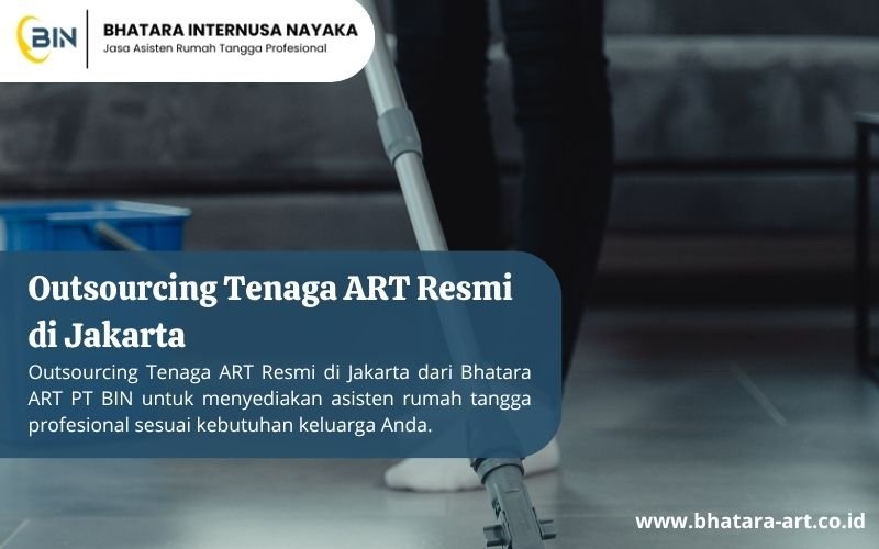 Outsourcing Tenaga ART Resmi di Jakarta