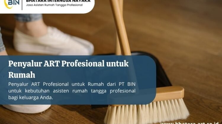 Penyalur ART Profesional untuk Rumah