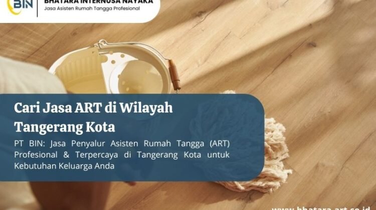 Cari Jasa ART di Wilayah Tangerang Kota