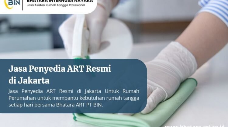 Jasa Penyedia ART Resmi di Jakarta