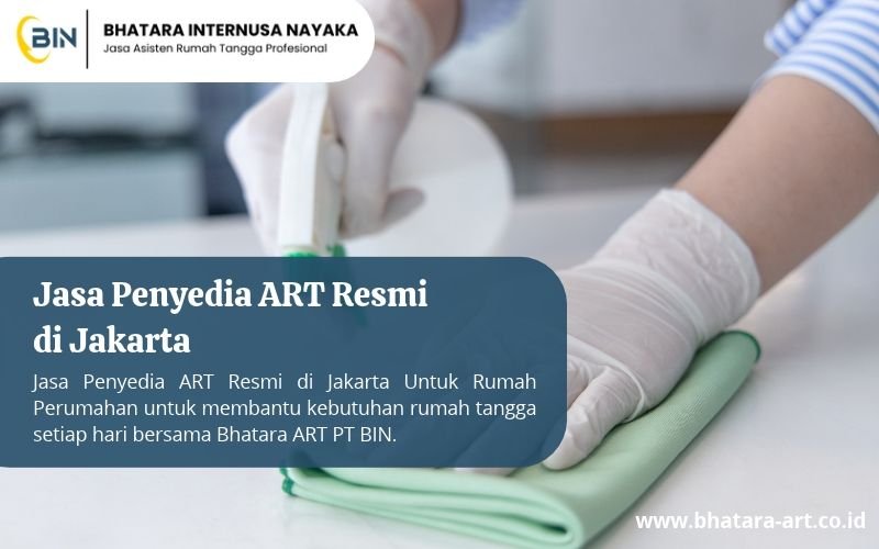 Jasa Penyedia ART Resmi di Jakarta
