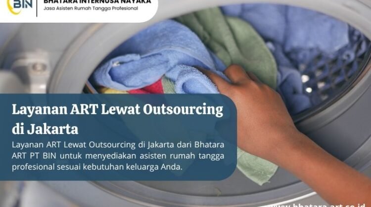 Layanan ART Lewat Outsourcing di Jakarta