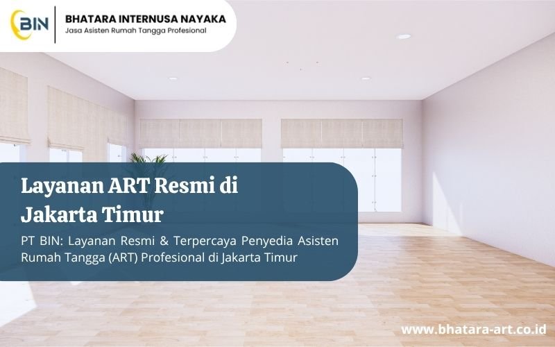 Layanan ART Resmi di Jakarta Timur