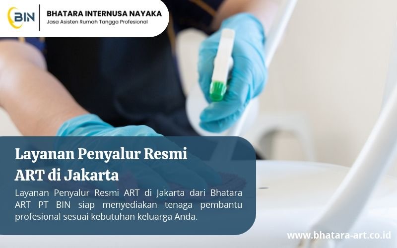 Layanan Penyalur Resmi ART di Jakarta