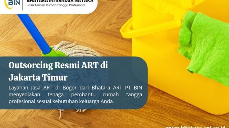 Outsorcing Resmi ART di Jakarta Timur