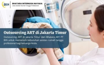 Outsourcing ART di Jakarta Timur