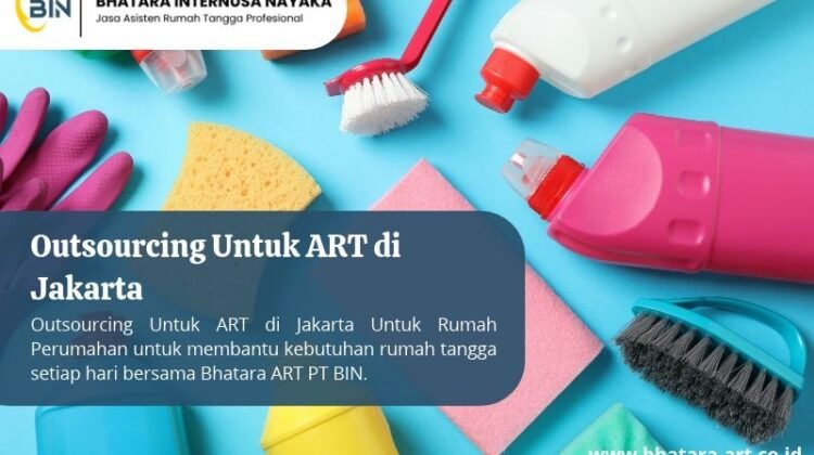 Outsourcing Untuk ART di Jakarta