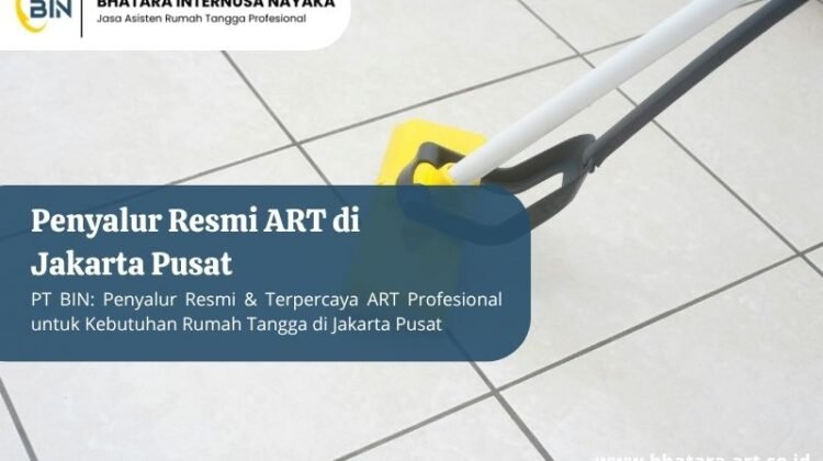 Penyalur Resmi ART di Jakarta Pusat