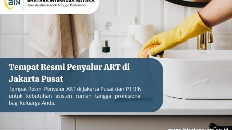 Tempat Resmi Penyalur ART di Jakarta Pusat