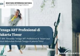 Tenaga ART Profesional di Jakarta Timur
