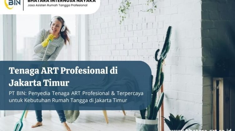 Tenaga ART Profesional di Jakarta Timur